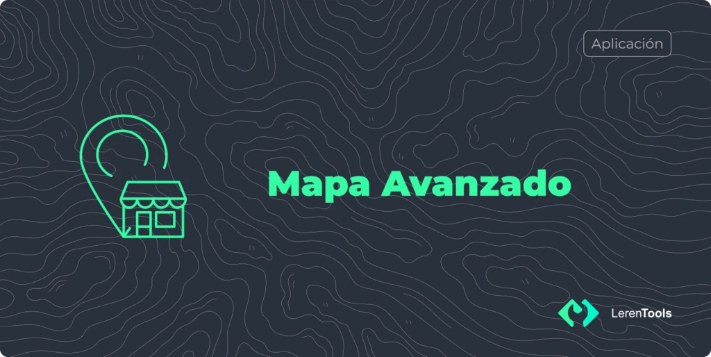 Mapa Avanzado para Tiendanube: mostrá tus sucursales online
